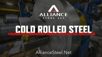 3 Reasons Manufacturers Choose Cold Rolled Sheet and Coils